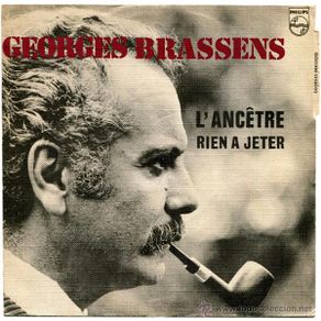 Vinyl-Schallplatten: Georges Brassens – L'Ancêtre - Rien A Jeter - Sg France 1969 - Philips ?326 253 BF